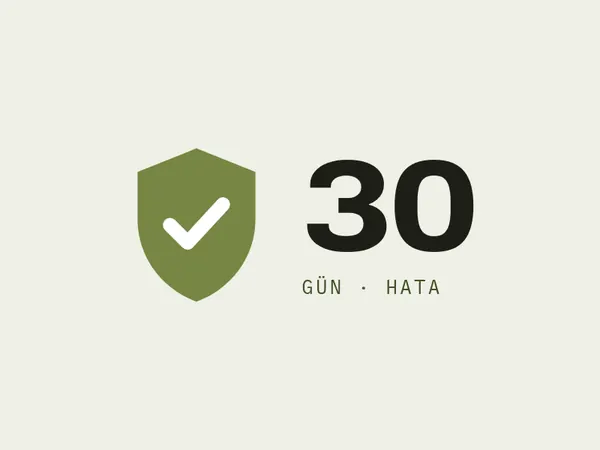 30 gün hata garantisi
